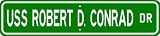 USS ROBERT D CONRAD AGOR 3 Street Sign - Navy