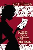 Rules for a Pretty Woman