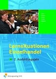 Produkt-Bild: Lernsituationen Einzelhandel. 2. Ausbildungsjahr. LF 6-10 (Arbeitsbuch) (Lernmaterialien)