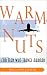 Warm Nuts: For Men Who Travel Abroad