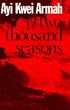 Two Thousand Seasons (African Writers Series)