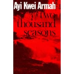 Two Thousand Seasons (African Writers Series)