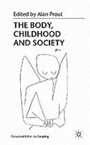 Body, Childhood and Society