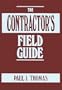 The Contractor's Field Guide