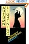 Autumn Lightning: The Education of an American Samurai