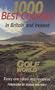1000 Best Golf Courses in Britain and Ireland: Golf World (Golf Worlds)