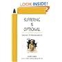 Suffering Is Optional: Three Keys to Freedom and Joy