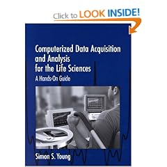 Computerized Data Acquisition and Analysis for the Life Sciences: A Hands-on Guide