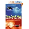 The Cold War And The Making Of The Modern World