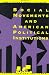 Book Social Movements and American Political Institutions (People, Passions and Power - Social Movements, Interest Organizations and the Political Process 