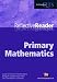 Primary Mathematics Reflective Reader (Achieving QTS Reflective Readers)