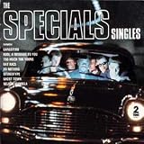The Specials Singles: the Best of the Specials