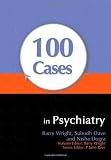 100 Cases in Psychiatry