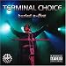 Terminal Choice-Buried A-Live