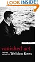 Vanished Act: The Life and Art of Weldon Kees
