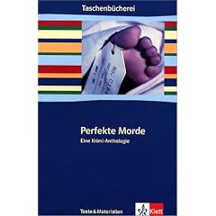 Perfekte Morde. Eine Krimi-Anthologie: Ab 9./10. Schuljahr