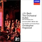 Bach - The Orchestral Suites Rousset, AAM, Hogwood by Johann Sebastian Bach, Christopher Hogwood, Christophe Rousset, and The Academy of Ancient Music