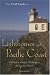 The Field Guide to Lighthouses of the Pacific Coast: California, Oregon, Washington, Alaska, and Hawaii