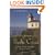 The Field Guide to Lighthouses of the Pacific Coast: California, Oregon, Washington, Alaska, and Hawaii