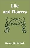 Life and Flowers