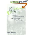 Click here to buy Festive Revolutions: The Politics of Popular Theater and the San Francisco Mime Troupe by  Claudia Orenstein.