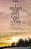 I Heard the Owl Call My Name (Picador Books)