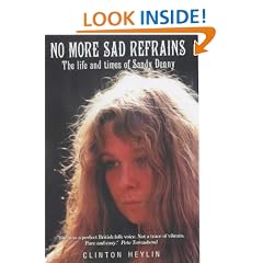 No More Sad Refrains: The Life and Times of Sandy Denny