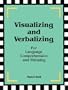 Visualizing and Verbalizing for Language Comprehension and Thinking: For Language Comprehension and Thinking