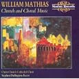 Mathias - Sacred & Secular Choral Music