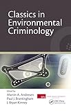 Classics in environmental criminology