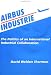 Airbus Industries: The Politics of an International Industrial Collaboration