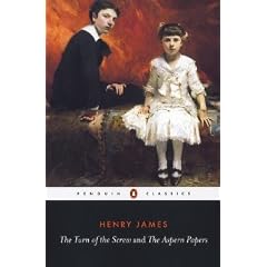 The Turn of the Screw and the Aspern Papers [TURN OF THE SCREW & THE ASPERN]