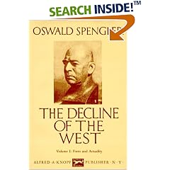 Decline of the West: Volume I, Form and Actuality