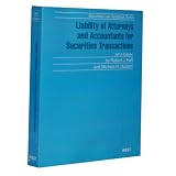 Liability of Attorneys and Accountants for Securities Transactions, 2010 Edition (Securities Law Handbook Series)
