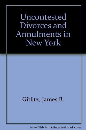uncontested divorces and annulments in new york 1998