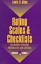 Rating Scales and Checklists: Evaluating Behavior, Personality, and Attitude (Book and Disk)