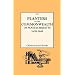The Planters of the Commonwealth. A Study of the Emigrants and Emigration in Colonial Times to Which Are Added Lists of Passengers to Boston and to ... Their Settlement in Massachusetts, 1620-1640