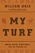 My Turf: Horses, Boxers, Blood...
