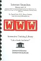 Internet Searches Manual and CD: Computer Skills Development Program on the Use of the Internet for Optimal Searching, With an Emphasis on Healthcare, Pharmaceuticals, and Sales
