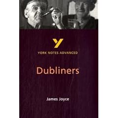 York Notes on James Joyce's "Dubliners" (York Notes Advanced)