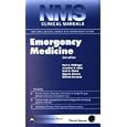 NMS Clinical Manual of Emergency Medicine by Paul D Biddinger, Jonathan N Adler, Scott H Plantz, and Dana A Stearns