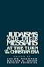 Judaisms and their Messiahs at the Turn of the Christian Era
