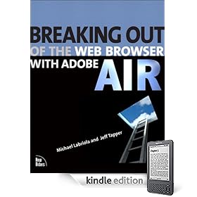Breaking Out of the Web Browser with Adobe AIR