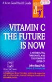 Vitamin C: The Future Is Now (Keats Good Health Guide)