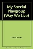 My special playgroup