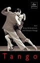 Tango: Geschichte und Geschichten