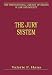 The Jury System: Contemporary Scholarship (The International Library of Essays in Law and Society)