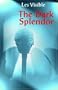 The Dark Splendor