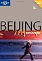 Beijing Encounter (Lonely Planet Beijing Encounter)