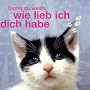 Damit du wei�t, wie lieb ich dich habe von Lara Herzig